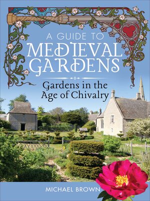 cover image of A Guide to Medieval Gardens